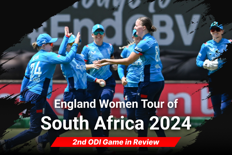 England Women Tour of South Africa 2024: 2nd ODI Game in Review
